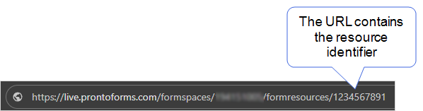 URL https://live.prontoforms.com/formspaces/formspaceID/formresources/1234567891, where 1234567891 is the resource identifier